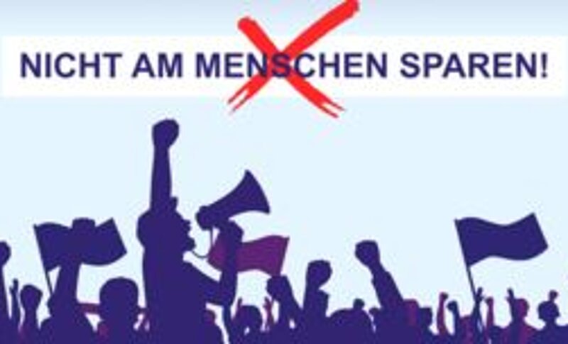 "Nicht am Menschen sparen!" - Gemeinsam für einen verlässlichen Sozialstaat